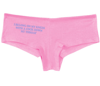 I Belong On My Knees With A Cock Down My Throat - Pink Boy Short