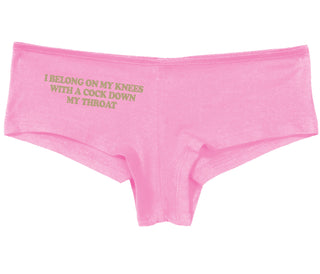 I Belong On My Knees With A Cock Down My Throat - Pink Boy Short