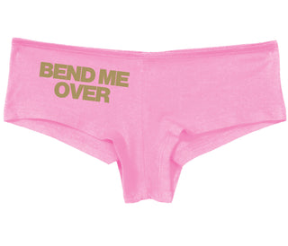 Bend Me Over - Pink Boy Short