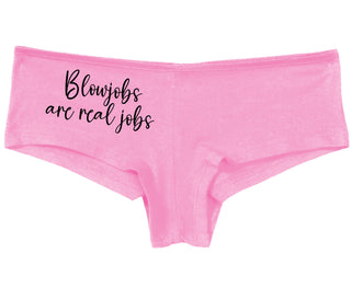 Blow Jobs Are Real Jobs - Pink Boy Short