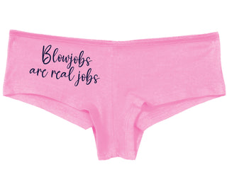 Blow Jobs Are Real Jobs - Pink Boy Short
