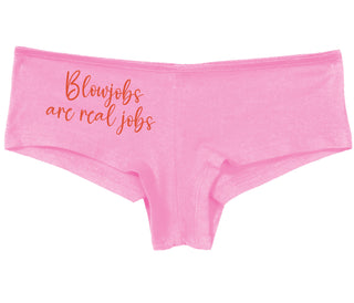 Blow Jobs Are Real Jobs - Pink Boy Short