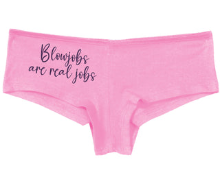 Blow Jobs Are Real Jobs - Pink Boy Short