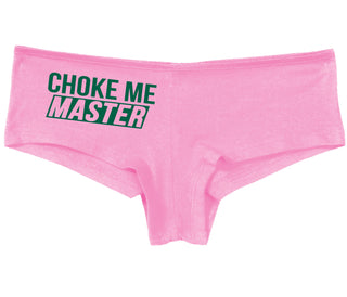 Choke Me Master - Pink Boy Short
