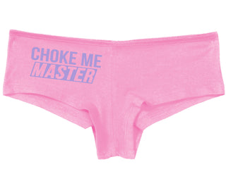 Choke Me Master - Pink Boy Short