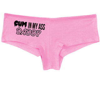 Cum In My Ass Daddy - Pink Boy Short