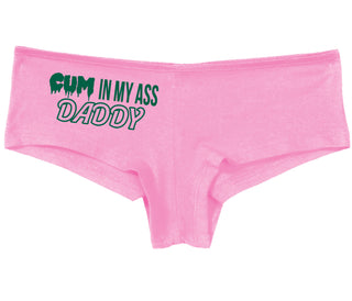 Cum In My Ass Daddy - Pink Boy Short