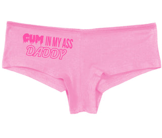 Cum In My Ass Daddy - Pink Boy Short