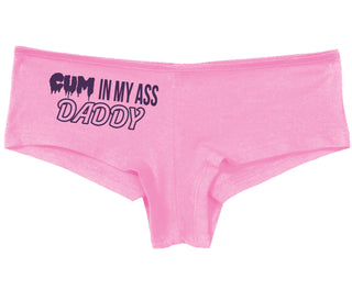 Cum In My Ass Daddy - Pink Boy Short