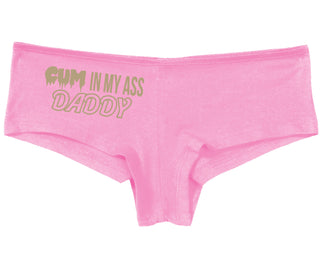 Cum In My Ass Daddy - Pink Boy Short