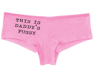 This is Daddy's Pussy - Pink Boy Short