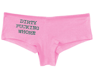 Dirty Fucking Whore - Pink Boy Short