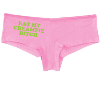 Eat My Creampie Bitch - Pink Boy Short