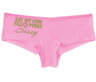Eat My Cum Filled Pussy Sissy  Cuck - Pink Boy Short
