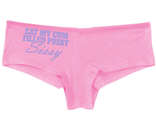 Eat My Cum Filled Pussy Sissy  Cuck - Pink Boy Short