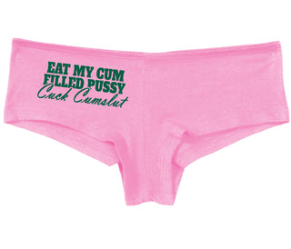 Eat My Cum Filled Pussy  Cuck Cumslut - Pink Boy Short