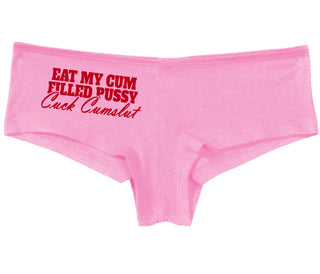 Eat My Cum Filled Pussy  Cuck Cumslut - Pink Boy Short