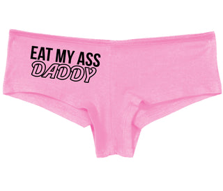 Eat My Ass Daddy - Pink Boy Short