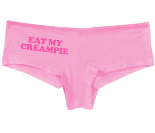 Eat My Creampie - Pink Boy Short