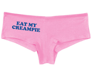 Eat My Creampie - Pink Boy Short