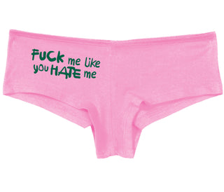 Fuck Me Like You Hate Me - Pink Boy Short