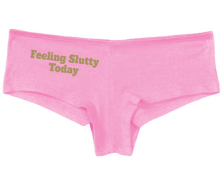 Feeling Slutty Today - Pink Boy Short
