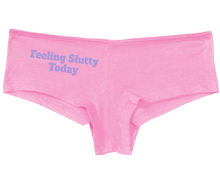 Feeling Slutty Today - Pink Boy Short