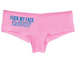 Fuck My Face Daddy - Pink Boy Short