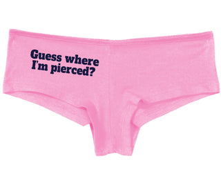 Guess Where I'm Pierced - Pink Boy Short