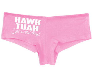Hawk Tuah Spit On That Thing - Pink Boyshort