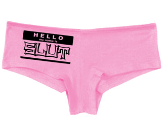 Hello My Name Is Slut - Pink Boy Short