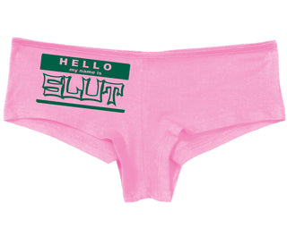Hello My Name Is Slut - Pink Boy Short