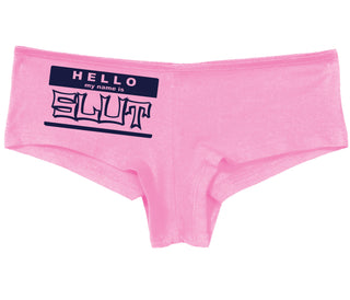 Hello My Name Is Slut - Pink Boy Short