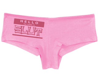 Hello My Name Is Slut - Pink Boy Short