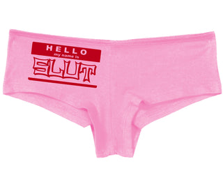 Hello My Name Is Slut - Pink Boy Short