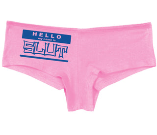 Hello My Name Is Slut - Pink Boy Short