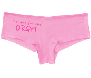 Here for the Orgy - Pink Boy Short