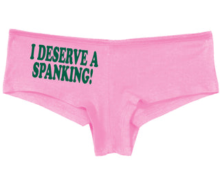I Deserve A Spanking - Pink Boy Short