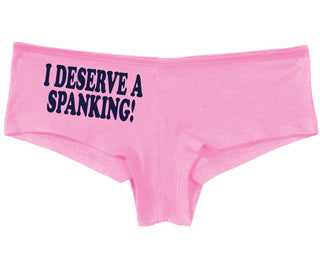 I Deserve A Spanking - Pink Boy Short