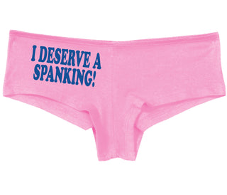 I Deserve A Spanking - Pink Boy Short
