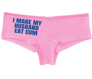 i Make My Husband Eat Cum - Pink Boy Short