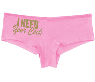 I Need Your Cock - Pink Boy Short
