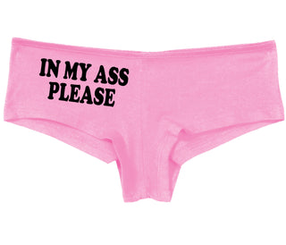 In My Ass Please - Pink Boy Short