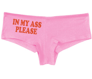 In My Ass Please - Pink Boy Short