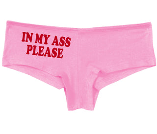 In My Ass Please - Pink Boy Short