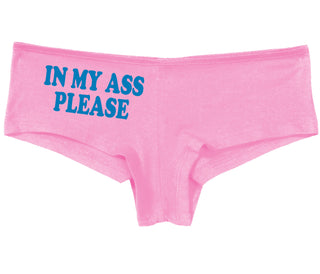 In My Ass Please - Pink Boy Short