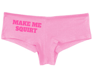 Make Me Squirt - Pink Boy Short