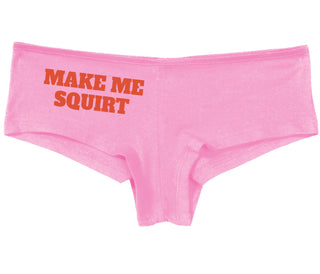 Make Me Squirt - Pink Boy Short
