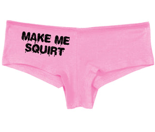 Make Me Squirt Wet - Pink Boy Short