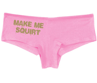 Make Me Squirt Wet - Pink Boy Short